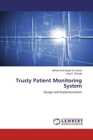 Trusty Patient Monitoring System