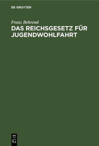Das Reichsgesetz für Jugendwohlfahrt