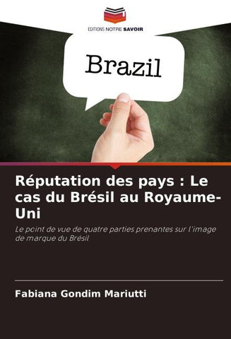 Réputation des pays : Le cas du Brésil au Royaume-Uni