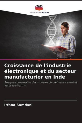 Croissance de l'industrie électronique et du secteur manufacturier en Inde
