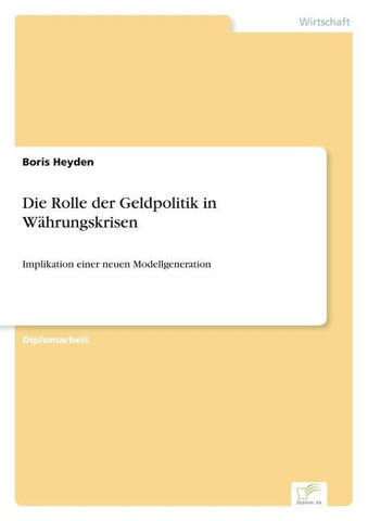 Die Rolle der Geldpolitik in Währungskrisen