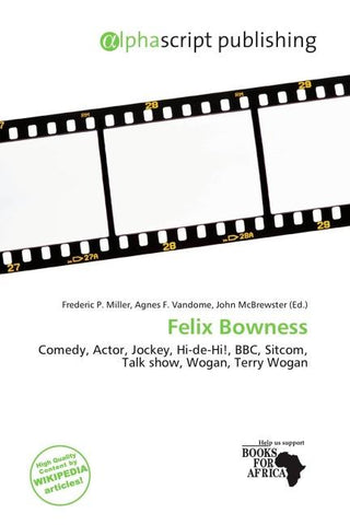 Felix Bowness