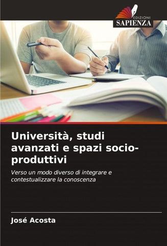 Università, studi avanzati e spazi socio-produttivi