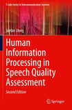 Human Information Processing in Speech Quality Assessment
