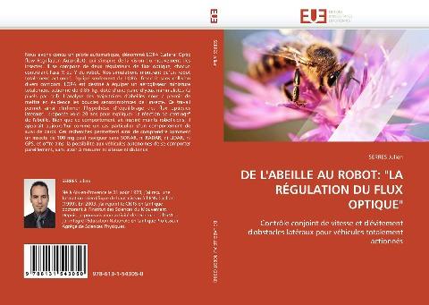 DE L'ABEILLE AU ROBOT: "LA RÉGULATION DU FLUX OPTIQUE"