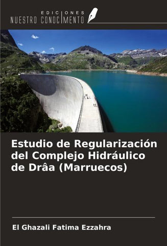 Estudio de Regularización del Complejo Hidráulico de Drâa (Marruecos)