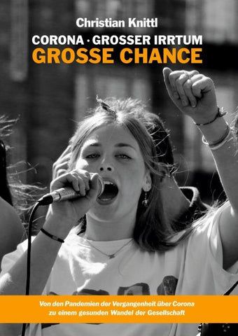 Corona - großer Irrtum, große Chance