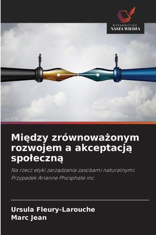 Mi¿dzy zrównowa¿onym rozwojem a akceptacj¿ spo¿eczn¿