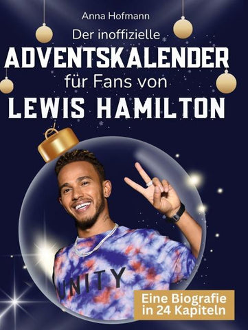 Der inoffizielle Adventskalender für Fans von Lewis Hamilton