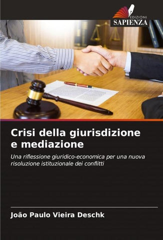 Crisi della giurisdizione e mediazione
