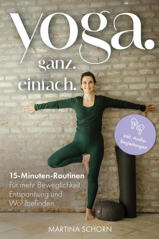 Yoga. Ganz. Einfach.
