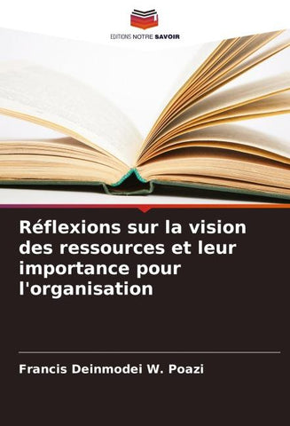 Réflexions sur la vision des ressources et leur importance pour l'organisation