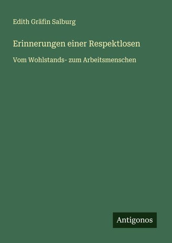 Erinnerungen einer Respektlosen