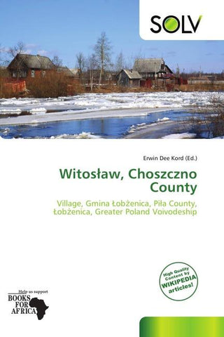 Witos¿aw, Choszczno County