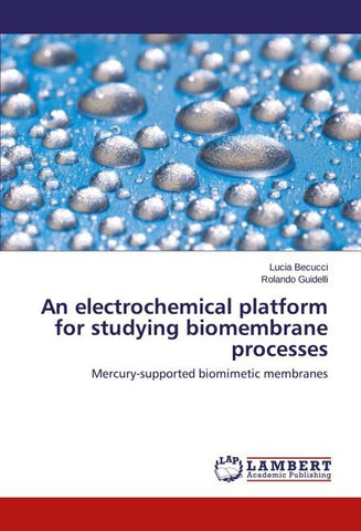 An electrochemical platform for studying biomembrane processes