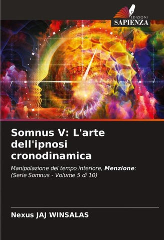 Somnus V: L'arte dell'ipnosi cronodinamica