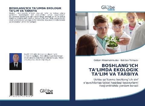 BOSHLANG'ICH TA'LIMDA EKOLOGIK TA'LIM VA TARBIYA