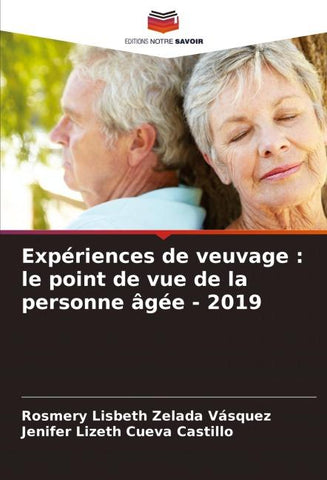 Expériences de veuvage : le point de vue de la personne âgée - 2019