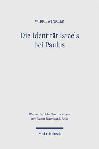 Die Identität Israels bei Paulus