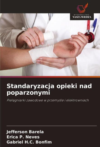 Standaryzacja opieki nad poparzonymi