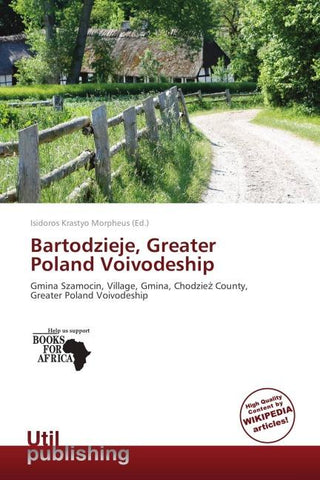 Bartodzieje, Greater Poland Voivodeship