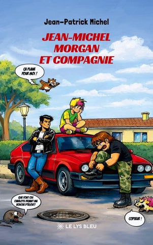 Jean-Michel Morgan et compagnie