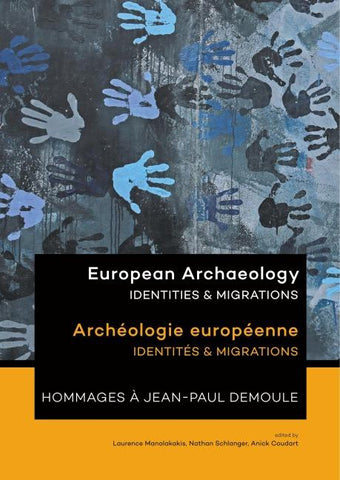 European Archaeology: Identities and Migrations