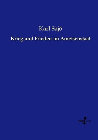 Krieg und Frieden im Ameisenstaat