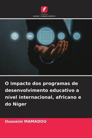 O impacto dos programas de desenvolvimento educativo a nível internacional, africano e do Níger