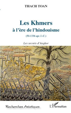 Les khmers à l'ère de l'hindouisme