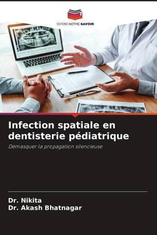 Infection spatiale en dentisterie pédiatrique