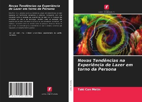 Novas Tendências na Experiência de Lazer em torno da Persona