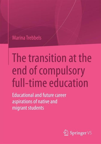 The transition at the end of compulsory full-time education