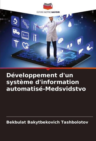 Développement d'un système d'information automatisé-Medsvidstvo