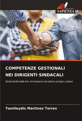 COMPETENZE GESTIONALI NEI DIRIGENTI SINDACALI