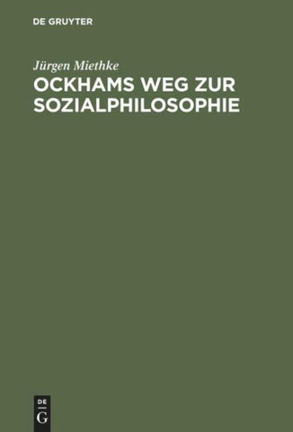 Ockhams Weg zur Sozialphilosophie