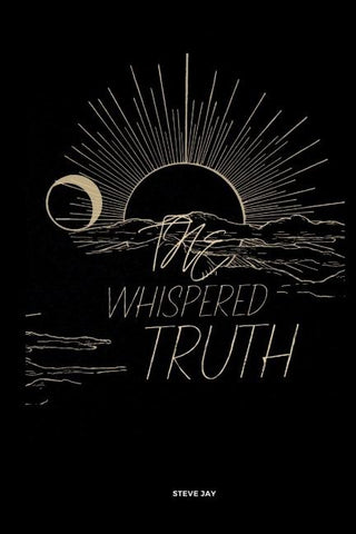 THE WHISPERED TRUTHS