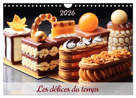 Les délices du temps (Calendrier mural 2026 DIN A4 vertical), CALVENDO calendrier mensuel