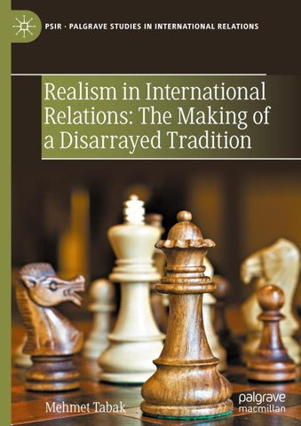 Realism in International Relations: The Making of a Disarrayed Tradition