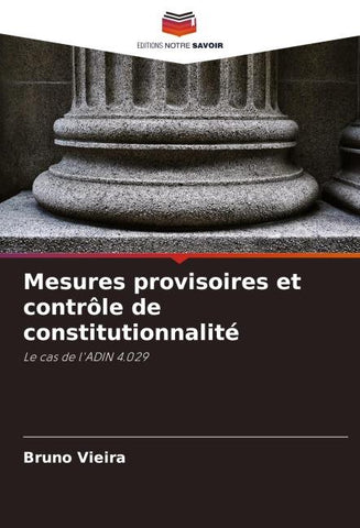 Mesures provisoires et contrôle de constitutionnalité