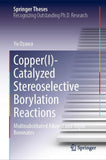 Copper(I)-Catalyzed Stereoselective Borylation Reactions