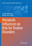 Metabolic Influences on Risk for Tendon Disorders
