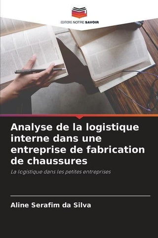 Analyse de la logistique interne dans une entreprise de fabrication de chaussures