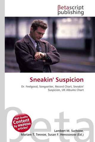 Sneakin' Suspicion
