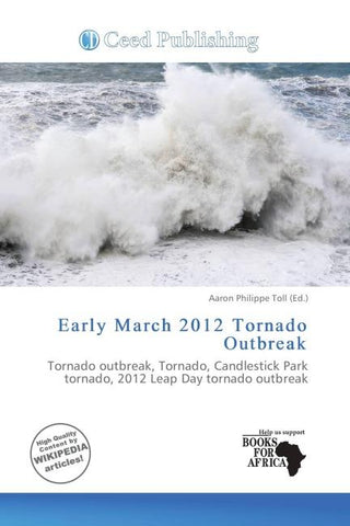 Early March 2012 Tornado Outbreak