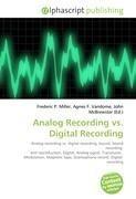Analog Recording vs. Digital Recording