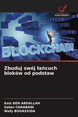 Zbuduj swój ¿a¿cuch bloków od podstaw
