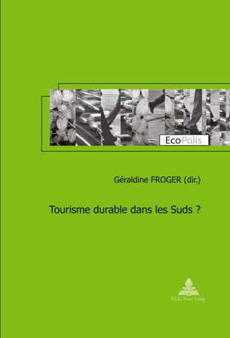 Tourisme durable dans les Suds ?
