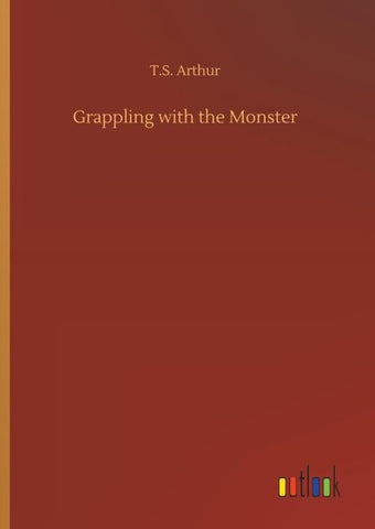 Grappling with the Monster