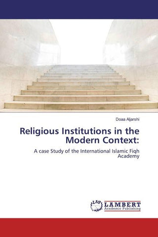 Religious Institutions in the Modern Context: